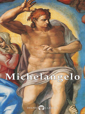 Delphi Complete Works of Michelangelo (Illustrated) - ebook